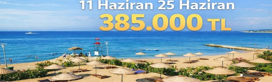 Armutlu Tatil Köyü Yaz Tatili 11 Haziran 25 Haziran