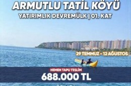 Armutlu Tatil Köyü 29 Temmuz 12 Ağustos